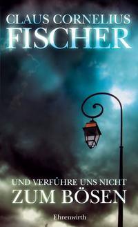 und verführe uns nicht zum Bösen