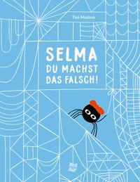 Selma du machst das falsch
